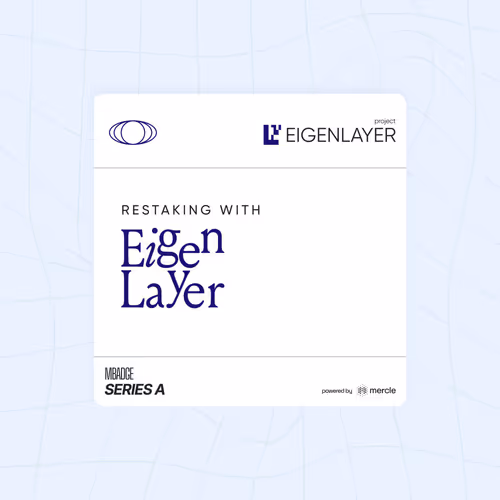 Restaking With EigenLayer MBADGE A