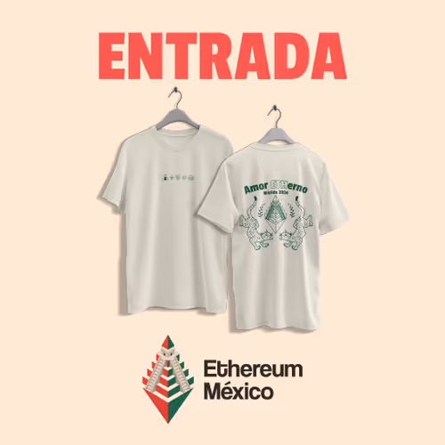 Ticket + Merch - EthMex2024