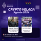 Crypto Velada - Agosto 2024