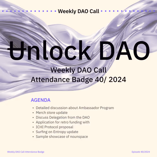 Unlock DAO Call 40/ 2024