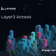 Layer3 Access Pass