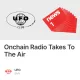 Onchain Radio Takes To The Air #1007