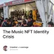 The Music NFT Identity Crisis