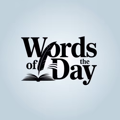 Words of The Day