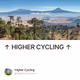 ↑ HIGHER CYCLING ↑