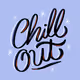 Chill Out!