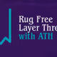 Rug Free Layer Three