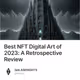 Best NFT Digital Art of 2023: A Retrospective Review