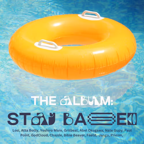 Stay Based: The Album