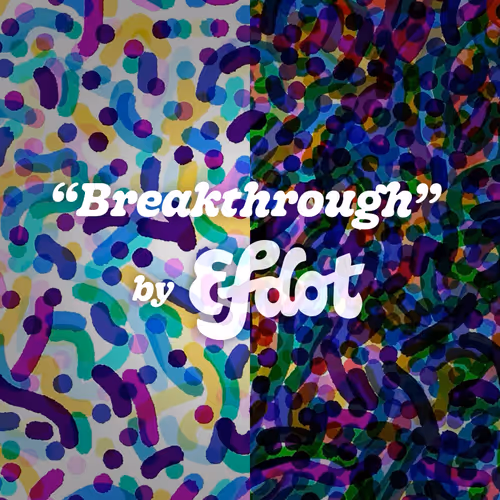 Breakthrough by Efdot