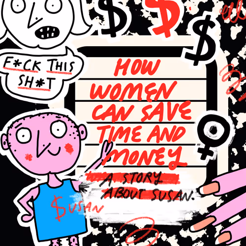 How Women Can Save Time and Money