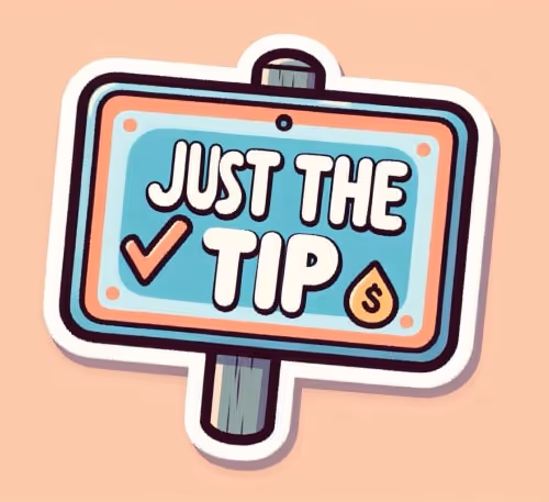 Just the Tip