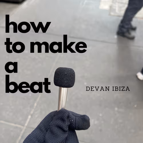 How to Make a Beat