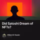Did Satoshi Dream of NFTs?