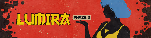 Lumira: Phase Zero
