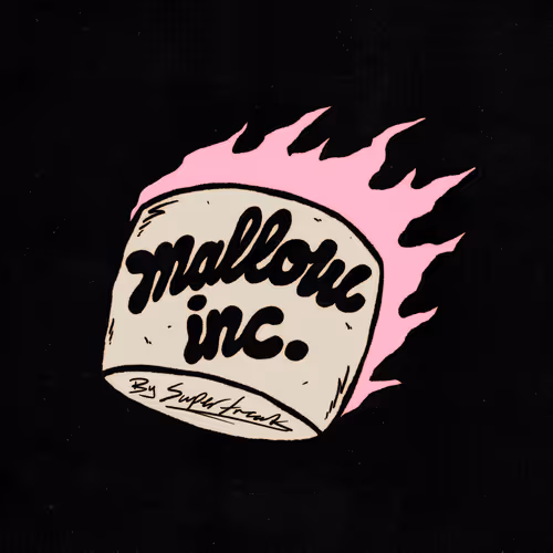 Mallow Inc. by Super Freak
