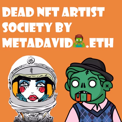 Dead NFT Artist Society Podcast Season 1 Episode 4