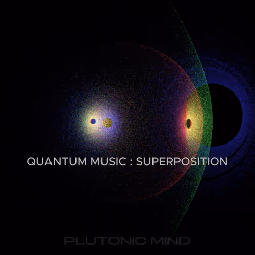 QUANTUM MUSIC: SUPERPOSITION