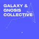 Galaxy & Gnosis Collective