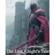 The Lost Knight's Tale