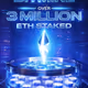 Bitmine over 3 Million Eth staked