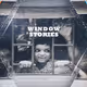 Window Stories