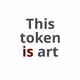 Is Art (Token, Proxy)