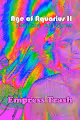 Age of Aquarius I: Empress Trash V2
