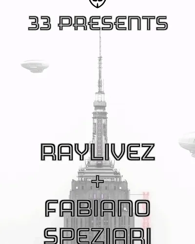 33 Curated Drop Featuring Raylivez & Fabio Speziari