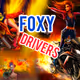 Foxy Drivers