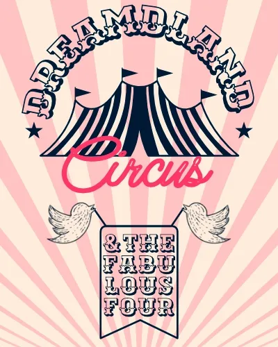 Dreamland Circus