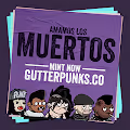 Gutter Punks - Los Muertos