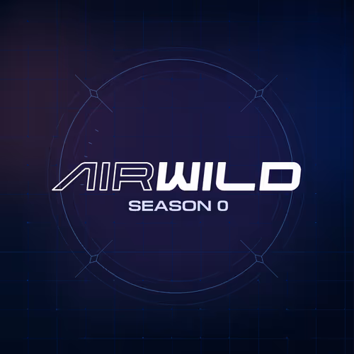AIR WILD Season Zero