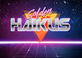 Golden Haikus