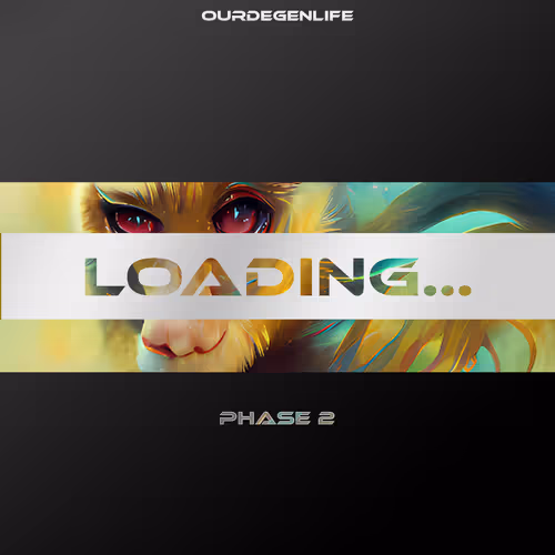 OurDegenLife Phase 2