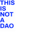 This Is Not A Dao