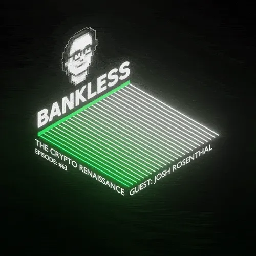 Bankless - The Crypto Renaissance