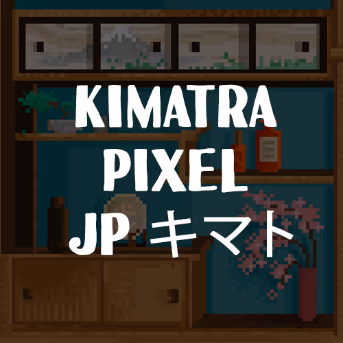 KIMATRA PIXEL JP キマト