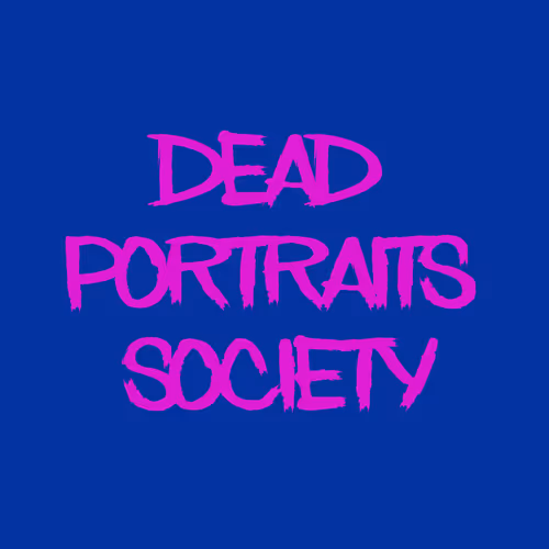 Dead Portraits Society