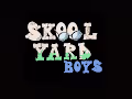 Skoolyard Boys Official