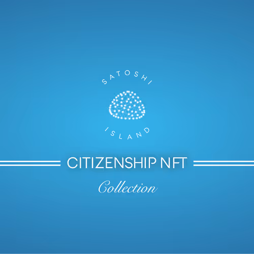 Satoshi Island Citizenship NFTs.