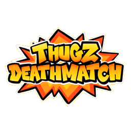 Thugz Deathmatch