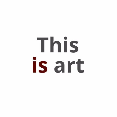 Is Art (This)