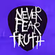 Never Fear Truth: Track 1
