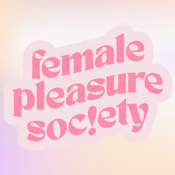 Female Pleasure Society