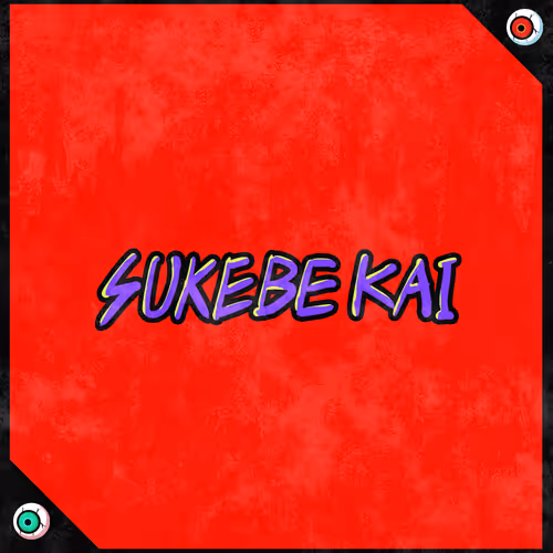 SUKEBE KAI