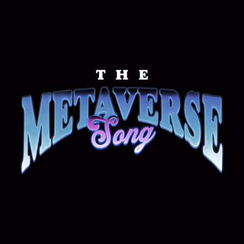 THE METAVERSE SONG