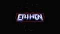 ETH-MEN RELOADED