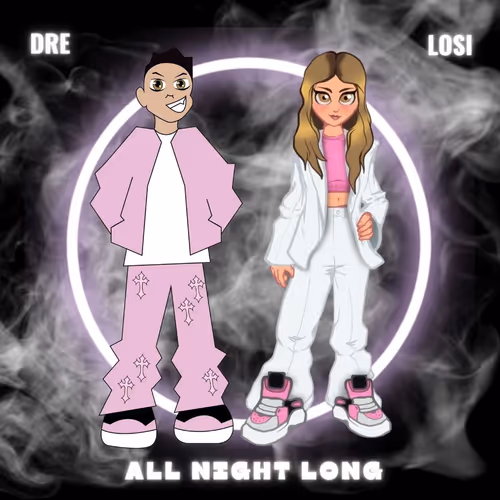 All Night Long Remix - Losi x Dre