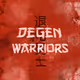 Degen Warriors NFTs
